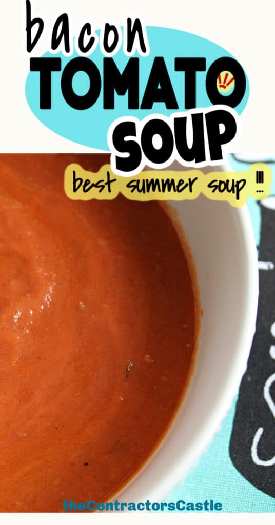 bacon tomato soup best summer soup with close up of soup