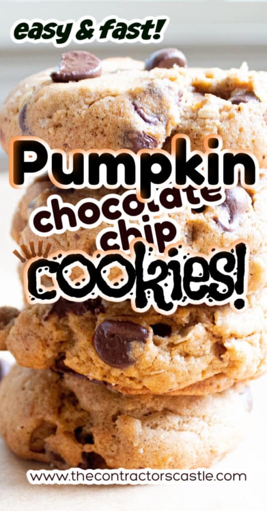 pinterest pin for stack pumpkin chocolate chip cookies