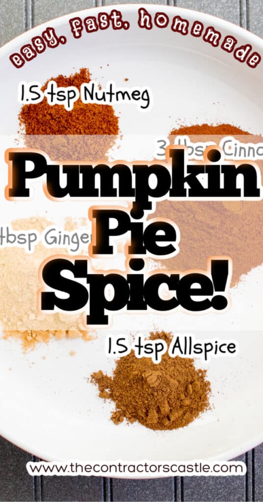 Pinterest Pin for easy homemade pumpkin pie spice 6X12