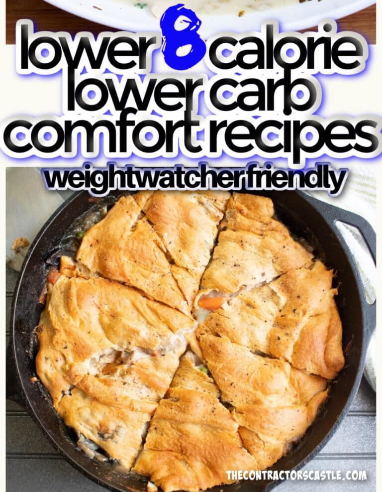 Delicious and Easy Lower Calorie Lower Carb Comfort Food Recipes